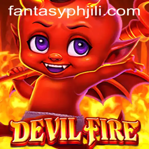 Unveiling the Mystical World of DevilFire and FANTASYPH JILI