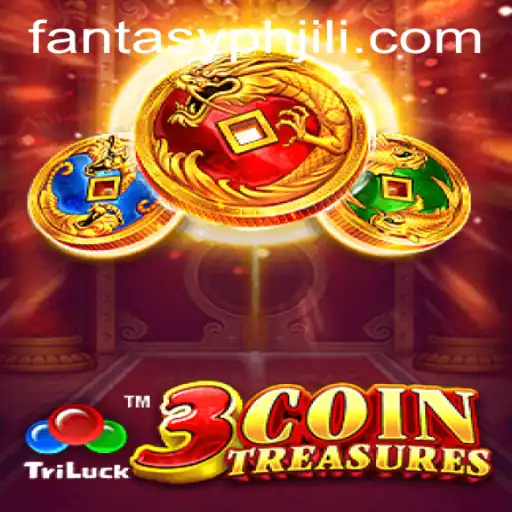 Discover the Thrilling World of 3CoinTreasures in FANTASYPH JILI