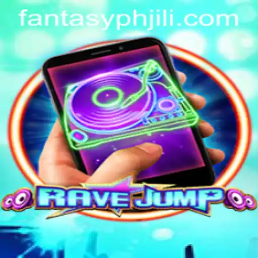Discover the Exciting World of RaveJumpmobile with FANTASYPH JILI