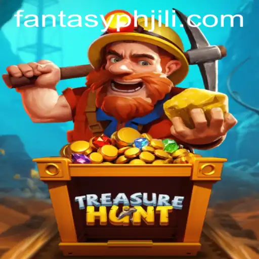 Exploring TreasureHunt: A Dive into the World of FANTASYPH JILI
